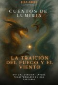 Portada del libro "Cuentos de Lumiria: la traici&oacute;n del fuego y el viento"