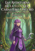 Portada del libro "Las aventuras de la elfa y el caballero oscuro"
