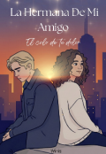 Portada del libro "La hermana de mi amigo: El color de tu dolor "