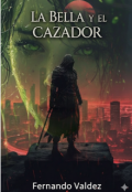 Portada del libro "La Bella Y El Cazador "