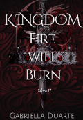 Portada del libro "Kingdom [fire will Burn]"