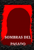 Portada del libro "Sombras del pasado "