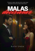 Portada del libro "Malas Decisiones"