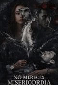 Portada del libro "No mereces misericordia "