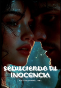 Portada del libro "Seduciendo tu Inocencia"