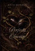 Portada del libro "Perfecta Obsesi&oacute;n"