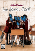 Portada del libro "La Cosa Azul (censurada)"