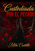 Portada del libro "Custodiada por el pecado"