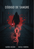 Portada del libro "C&oacute;digo de Sangre."