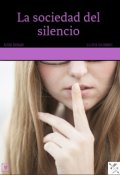 Portada del libro "La sociedad del silencio"