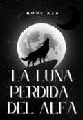 Portada del libro "La luna perdida del alfa"