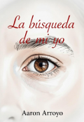 Portada del libro "La b&uacute;squeda de mi yo "