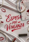 Portada del libro "Esposa por Venganza"