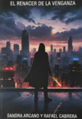 Portada del libro "El Renacer de la Venganza.   (volumen 2)"