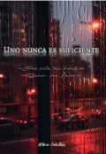 Portada del libro "Uno nunca es suficiente "