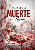 Portada del libro "Hasta que la muerte nos separe "