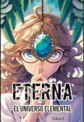 Portada del libro "Eterna: el universo elemental. Libro 1."