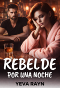 Portada del libro "Rebelde por una noche"