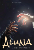 Portada del libro "Aluna: cuando la oscuridad sostiene la luz"