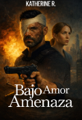 Portada del libro "Amor bajo amenaza "