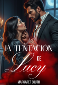 Portada del libro "La Tentaci&Oacute;n De Lucy"