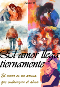 Portada del libro "El amor llega tiernamente."