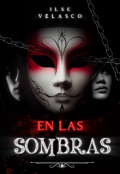 Portada del libro "En Las Sombras "