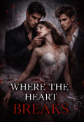 Portada del libro "Where The Heart Breaks "