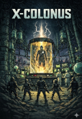 Portada del libro "X-Colonus vol 1 semillas de la rebeli&oacute;n "