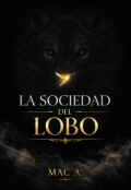 Portada del libro "La Sociedad del Lobo"
