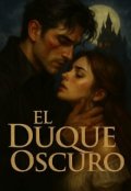 Portada del libro "El Duque Oscuro"