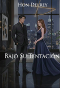 Portada del libro "Bajo su Tentaci&oacute;n "