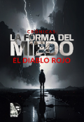 Portada del libro "Cr&oacute;nicas: La Forma del Miedo (i) El Diablo Rojo"