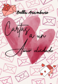 Portada del libro "Cartas a un amor olvidado "