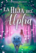 Portada del libro "La Hija del Alfa"