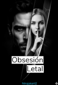 Portada del libro "#1 Obsesi&oacute;n Letal"