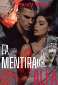 Portada del libro "La mentira del Alfa"