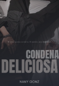 Portada del libro "Condena deliciosa"