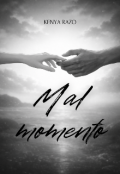 Portada del libro "Mal momento "