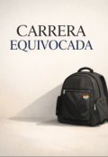 Portada del libro "Carrera Equivocada"