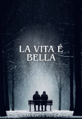 Portada del libro "La Vita &Eacute; Bella "