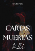Portada del libro "Cartas muertas:kill"