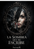 Portada del libro "La Sombra que me escribe "