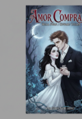 Portada del libro "Amor Comprado(bella Swan/edward Cullen)"