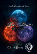 Portada del libro "Tres Lunas, Primera Luna"