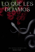 Portada del libro "Lo Que Les Dejamos"