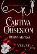 Portada del libro "Cautiva Obsesi&oacute;n"