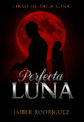 Portada del libro "Perfecta Luna "