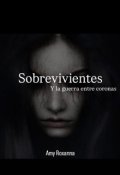 Portada del libro "Sobrevivientes y la guerra entre coronas"