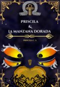 Portada del libro "Priscila & La manzana dorada "